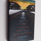 Göran Rosenberg : Lyhyt pysähdys matkalla Auschwitzista - pikkukuva 1