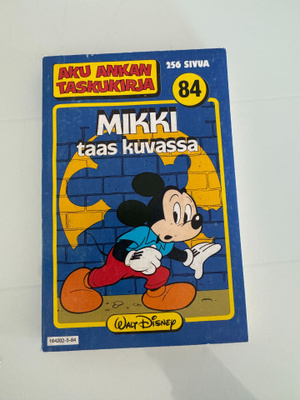 Aku Ankan taskukirja nro 84 : Mikki taas kuvassa