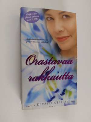Marion Lennox ym. : Orastavaa rakkautta : Satuakin paremp...