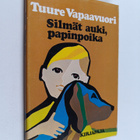 Tuure Vapaavuori : Silmät auki, papinpoika - pikkukuva 1