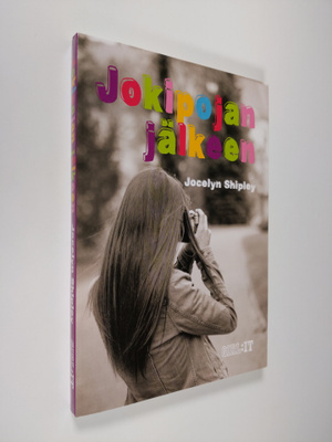 Jocelyn Shipley : Jokipojan jälkeen