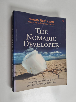 Aaron Erickson : The nomadic developer : surviving and th...