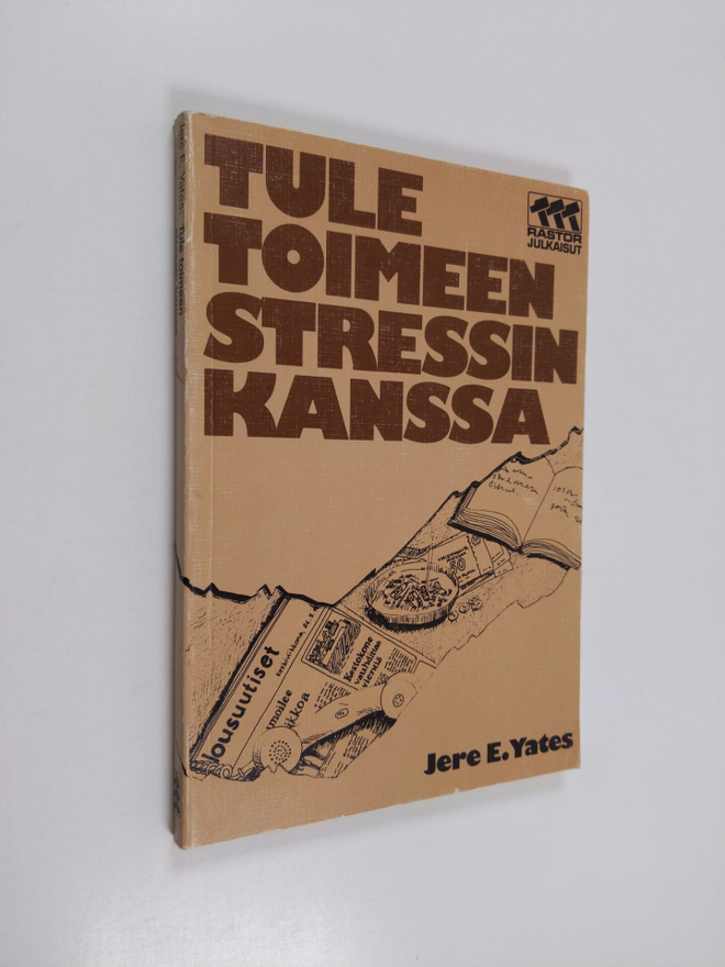 Jere E. Yates : Tule toimeen stressin kanssa