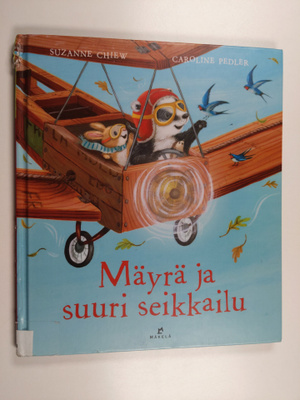 Suzanne Chiew : Mäyrä ja suuri seikkailu