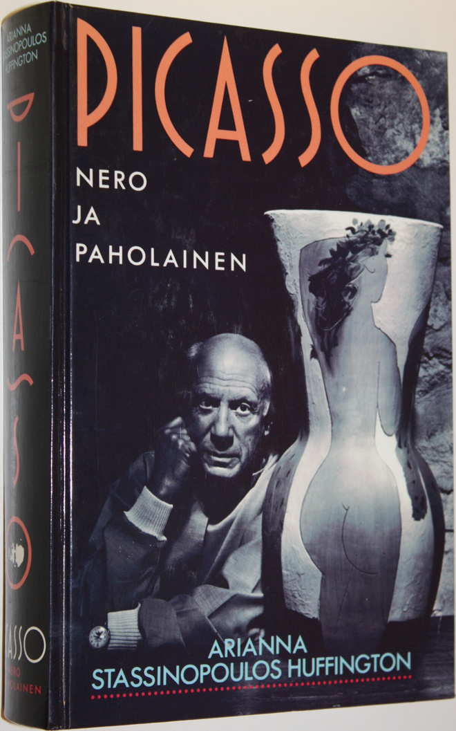 Arianna Stassinopoulos Huffington : Picasso, nero ja paho...