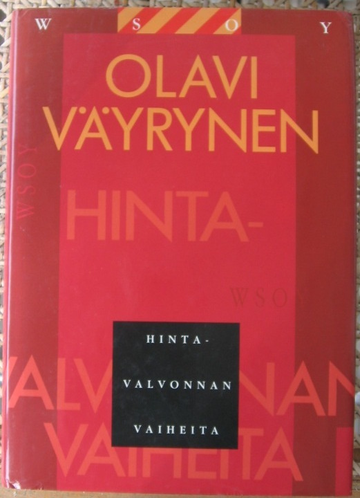 Olavi Väyrynen: Hintavalvonnan vaiheita, Wsoy 1990. 403 s.