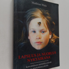 Mathias Wais : Lapsuus ja nuoruus nykyaikana : kasvatukse... - pikkukuva 1