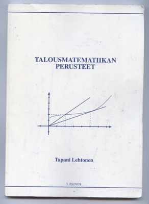 Tapani Lehtonen: Talousmatematiikan perusteet