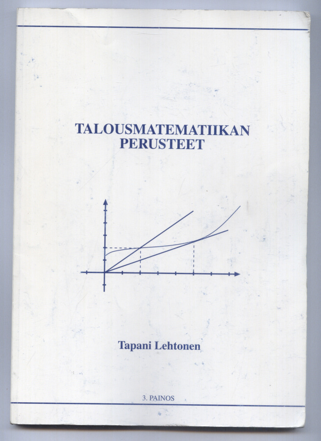 Tapani Lehtonen: Talousmatematiikan perusteet