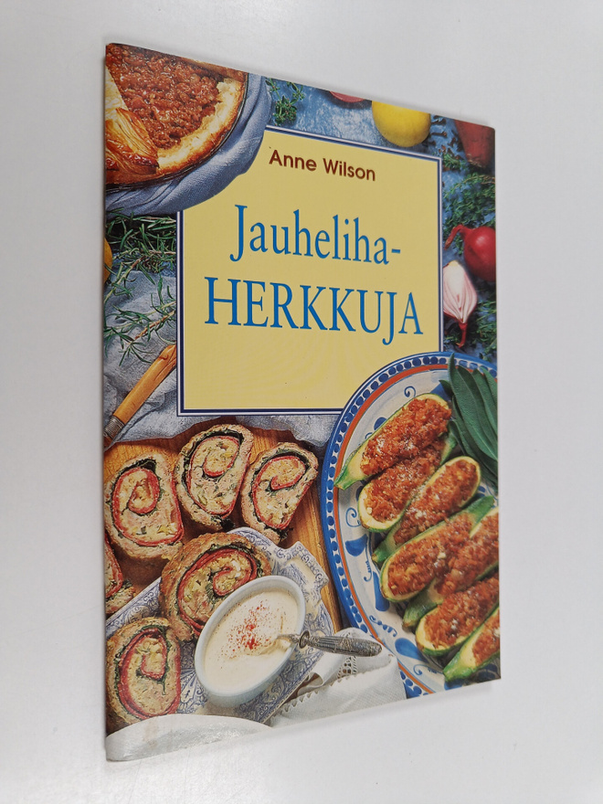 Anne Wilson : Jauhelihaherkkuja