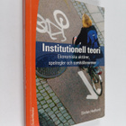 Stefan Hedlund : Institutionell teori : ekonomiska aktöre... - pikkukuva 1