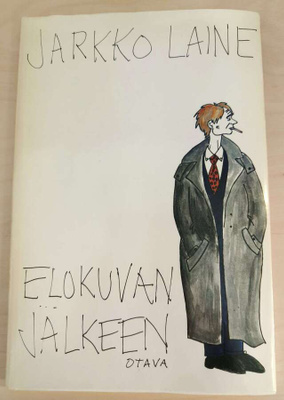 Jarkko Laine: Elokuvan jälkeen
