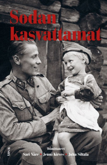 Sari Näre - Sodan kasvattamat