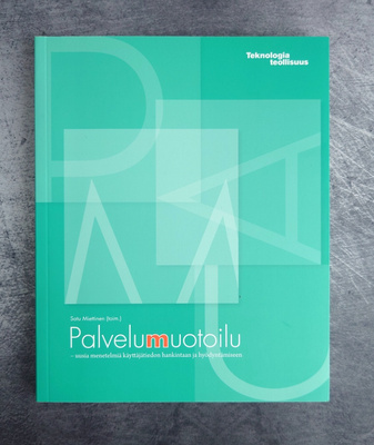 Palvelumuotoilu - Uusia menetelmiä käyttäjätiedon hankintaan