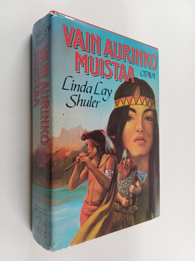 Linda Lay Shuler : Vain aurinko muistaa