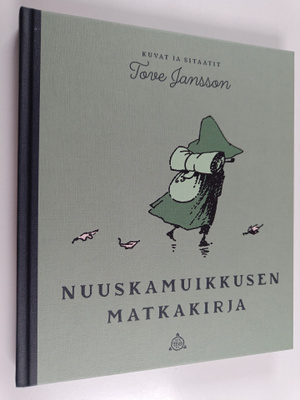 Tove Jansson : Nuuskamuikkusen matkakirja