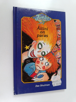 Dee Shulman : Äitini on paras