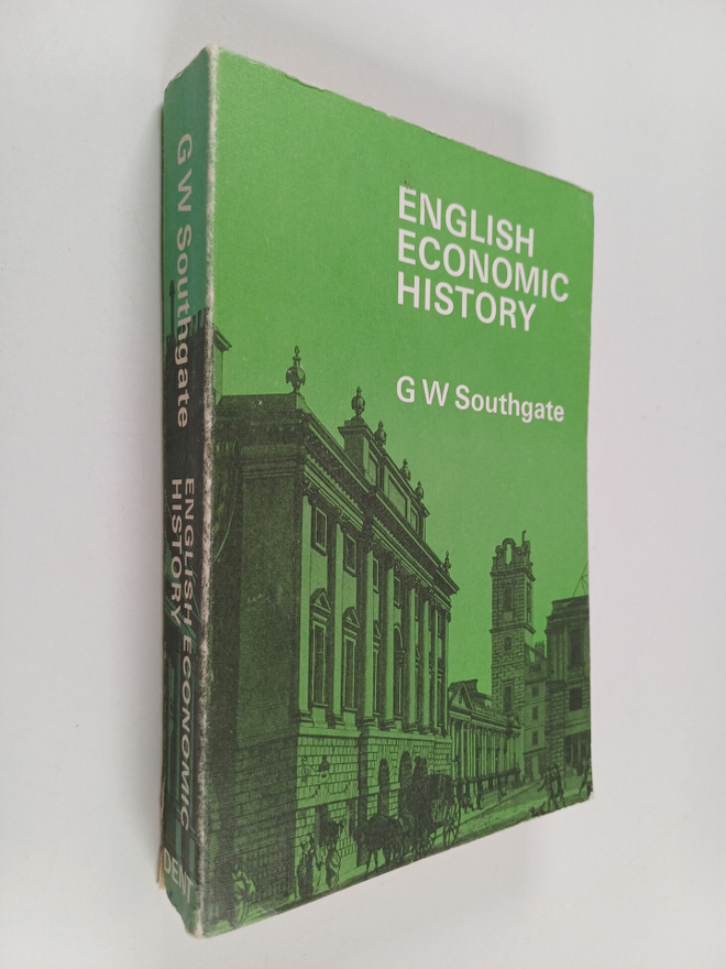 George W. Southgate : English Economic History