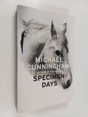 Michael Cunningham : Specimen days