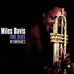 Miles Davis - Cool Blues (CD)