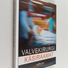 Ants Peetsalu : Valvekirurgi käsiraamat - pikkukuva 1