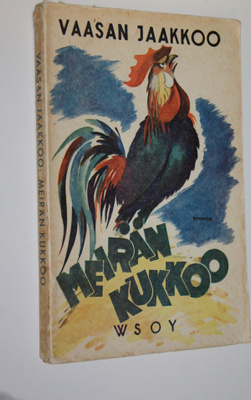 Vaasan-Jaakkoo : Meirän kukkoo : eteläpohjalaisia murrepa...