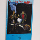 Lois Duncan : Killing Mr. Griffin - pikkukuva 1