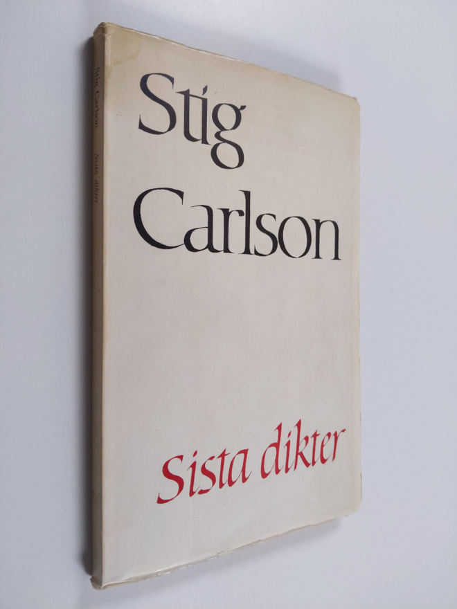 Stig Carlson : Sista dikter