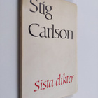 Stig Carlson : Sista dikter - pikkukuva 1