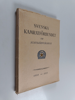 Arne Grönberg : Svenska kamratförbundet vid Statsjärnväga...