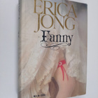 Erica Jong : Fanny : Fanny Hackabout-Jonesin elämä ja sei... - pikkukuva 1