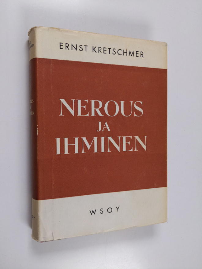 Ernst Kretschmer : Nerous ja ihminen