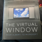 Anne Friedberg: The Virtual Window From Alberti to Microsoft - pikkukuva 1