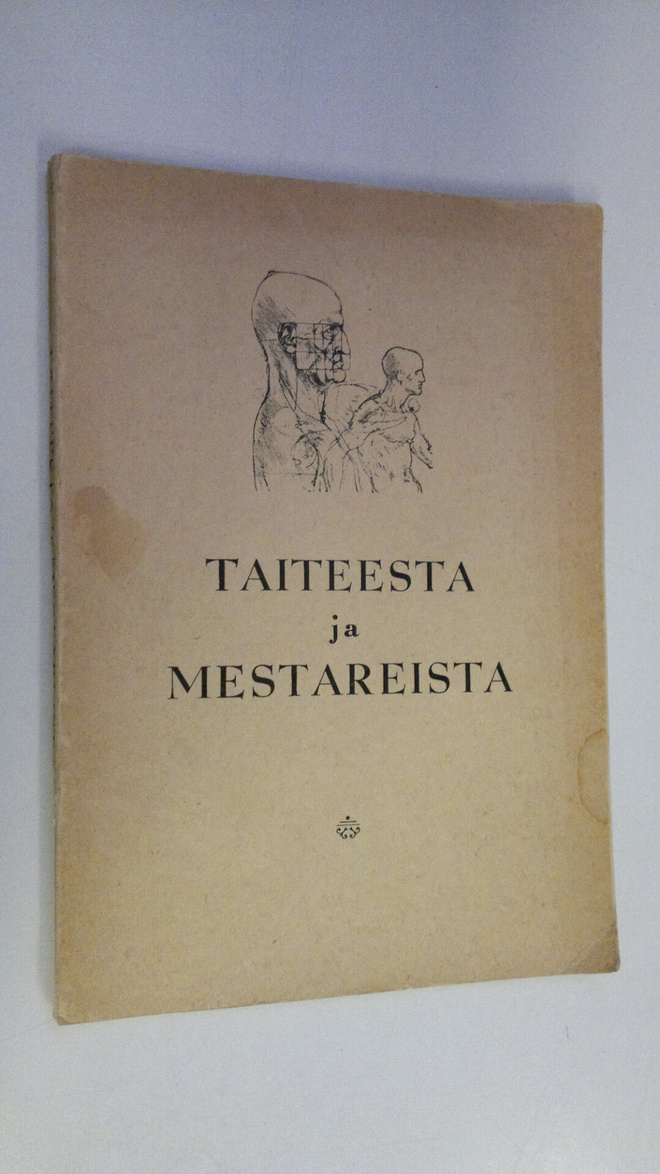 W. K. (koonn.) Latvala : Taiteesta ja mestareista : väläh...