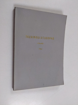 Talvikoulutusopas : (Tkou10) : 1965