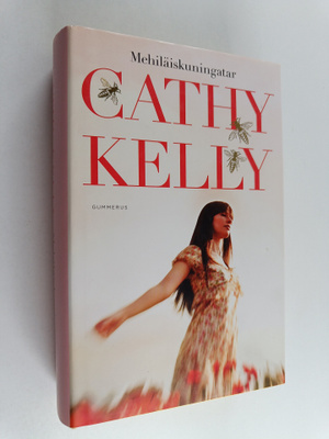 Cathy Kelly : Mehiläiskuningatar