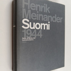 Henrik Meinander : Suomi 1944 : sota, yhteiskunta, tunnem... - pikkukuva 1