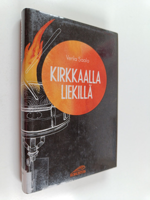 Venla Saalo : Kirkkaalla liekillä
