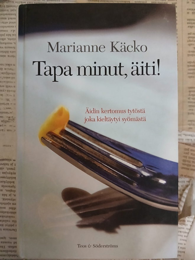 Marianne Käcko - Tapa minut, äiti! (sid.)
