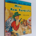Hugh R. Oldham : Lännensarja 7/1957 : Mies New Yorkista - pikkukuva 1