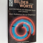 Wolfgang Max Faust : Bilder werden Worte ; zum Verhältnis... - pikkukuva 1