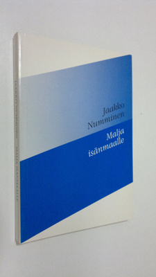 Jaakko Numminen : Malja isänmaalle (signeerattu)