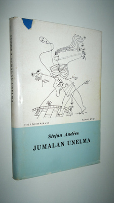Stefan Andres : Jumalan unelma