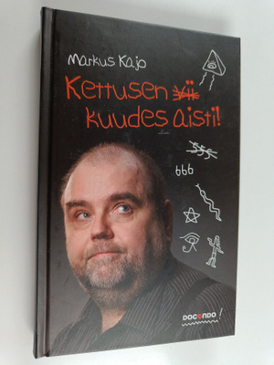 Markus Kajo : Kettusen kuudes aisti!