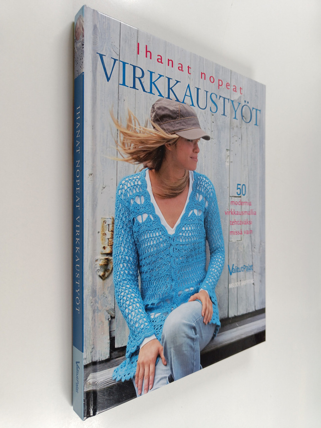 Melody Griffiths : Ihanat nopeat virkkaustyöt : 50 modern...
