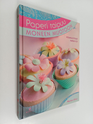 Marion Elliot : Paperi taipuu moneen muotoon