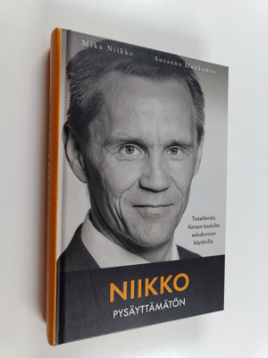 Mika Niikko : Niikko : pysäyttämätön : tosielämää, Korson...
