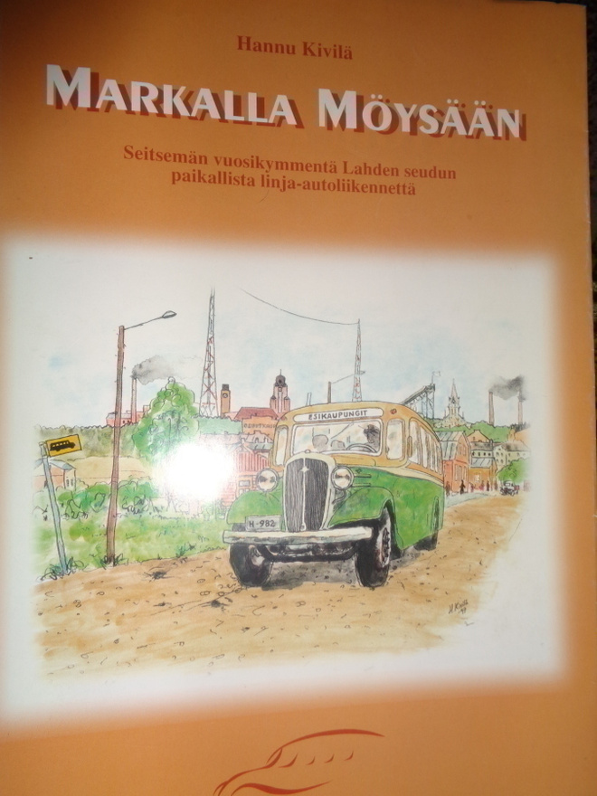 Kivilä: Markalla Möysään - Linja-auto Lahdessa