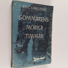 Eric Linklater : Sommarens mörka timmar - pikkukuva 1