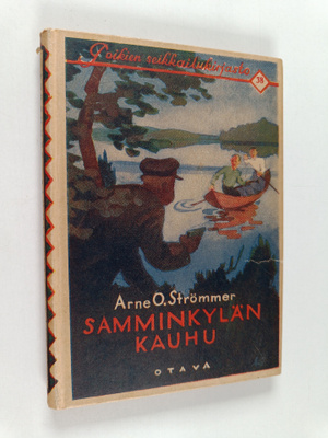 Arne O. Strömmer : Samminkylän kauhu : seikkailukertomus